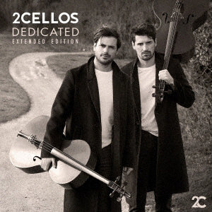 2CELLOS/デディケイテッド〜デラックス・エディション〜（完全生産限定盤）（DVD付）