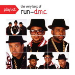RUN D.M.C./プレイリスト:ヴェリー・ベスト・オブ・RUN-DMC