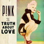 P！NK/トゥルース・アバウト・ラヴ