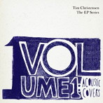 ティム・クリステンセン/Volume 1:アコースティック・カヴァーズ