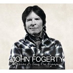 ジョン・フォガティ/ソング・フォー・エヴリワン
