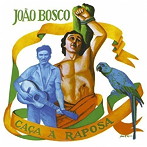ジョアン・ボスコ/カーサ・ア・ハポーザ