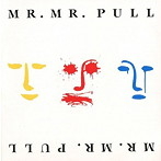Mr.ミスター/PULL