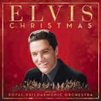 エルヴィス・プレスリー/クリスマス・ウィズ・エルヴィス・プレスリー・アンド・ロイヤル・フィルハーモニー管弦楽団