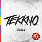 エレクトリック・コールボーイ/テックノ（ジャパン・ツアー・エディション）（完全生産限定）