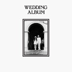 ジョン・レノン＆ヨーコ・オノ/ウェディング・アルバム（完全生産限定盤）