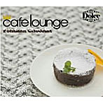 カフェ・ラウンジ・ドルチェ フォンダン・ショコラ