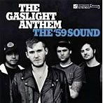 ガスライト・アンセム/The’59 Sound