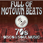DJ OGGY/Full of Motown Beats-70’s Disco＆Soul Music