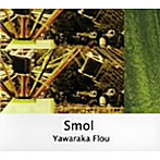 Smol/Yawaraka Flou