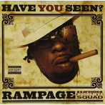 ランページ/HAVE YOU SEEN？