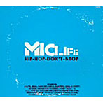 MICLIFE-HIP HOP DON’T STOP