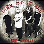 シック・オブ・イット・オール/ノンストップ