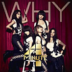 4Minute/WHY（初回限定盤A）（DVD付）