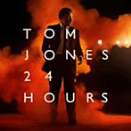 【クリックで詳細表示】トム・ジョーンズ/24時間