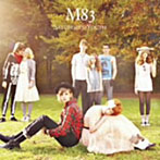M83/サタデーズ=ユース