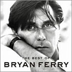ブライアン・フェリー/ザ・ベスト・オブ