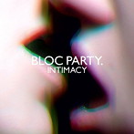 ブロック・パーティー/インティマシー