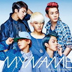 MYNAME/WE ARE MYNAME（初回限定盤）（DVD付）
