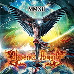 フェニックス・ライジング/MMXII