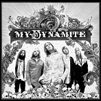 マイ・ダイナマイト/マイ・ダイナマイト