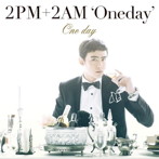 2PM＋2AM’Oneday’/One day（初回生産限定盤C）（ニックン盤）