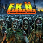 F.K.U./4:ライズ・オヴ・ザ・モッシュ・モンガーズ
