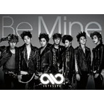 INFINITE/Be Mine（初回限定盤A）（DVD付）