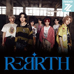 TRENDZ/REBIRTH（通常盤）