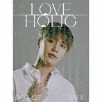 NCT 127/LOVEHOLIC（初回生産限定盤）（TAEIL ver.）