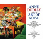 アン・ダドリー/Plays the Art of Noise