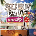 SURF DRIVE-PARTY UP MIX-mixed by DJ KAZ