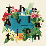 Francfranc presents The Aviation
