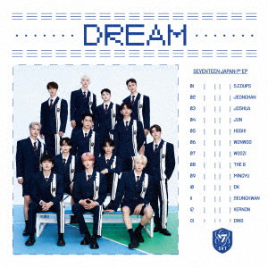 SEVENTEEN/SEVENTEEN JAPAN 1ST EP 「DREAM」（フラッシュプライス盤（限定））