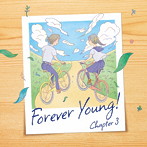 Forever Young！ Chapter 3