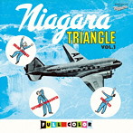 NIAGARA TRIANGLE/NIAGARA TRIANGLE Vol.1 50th Anniversary Edition（DVD付）