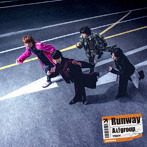 Aぇ！ group/Runway（初回限定盤A）（DVD付）