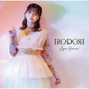 浜浦彩乃/IRODORI（初回限定盤）（DVD付）