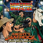 MIGHTY JAM ROCK （JUMBO MAATCH，TAKAFIN，BOXER KID）/DANCEHALL ROCK