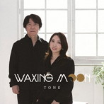TONE/WAXING MOON