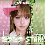 YENA/ミラミラ/STAR！（feat. Hatsune Miku）（通常盤）