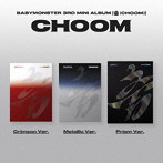 BABYMONSTER/CHOOM（Prism Ver.）（完全生産限定盤）