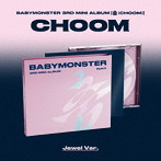 BABYMONSTER/CHOOM（Jewel Ver.-RUKA-）（完全生産限定盤）