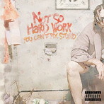 NOT SO HARD WORK/You can’t fix stupid