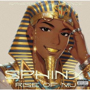SPHiNX:Rise of MU