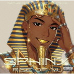 SPHiNX:Rise of MU