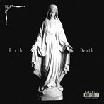 TEN’S UNIQUE/Birth＆Death