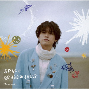 Tani Yuuki/SPACE RENDEZVOUS