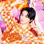 SUPER FRUIT/SUPER JAM（初回限定メンバーソロジャケット盤（田倉暉久ver.））