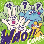 COPES/WAO！！